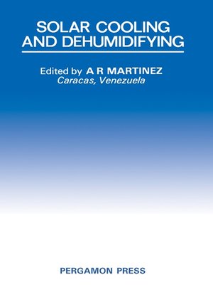 cover image of Solar Cooling and Dehumidifying